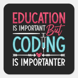 Sticker Carré L'éducation Médicale sur le codeur est importante