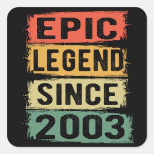 Sticker Carré Légende Épique Depuis 2003 Vintage 2003 Cadeau d'a