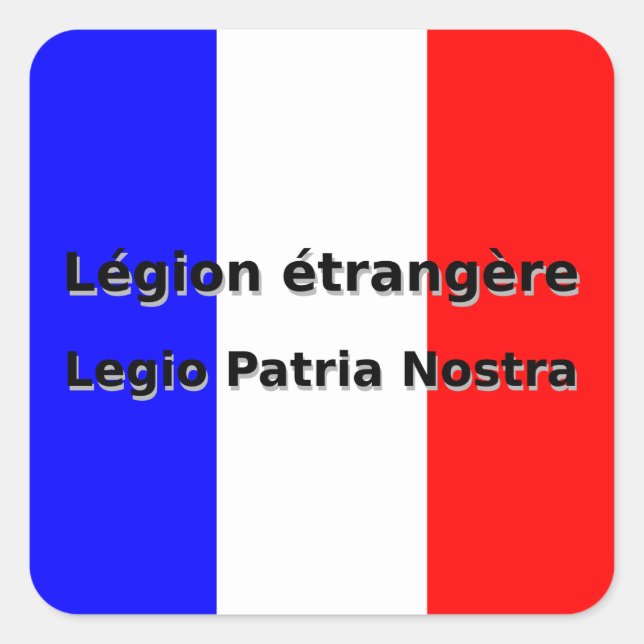 Sticker Carré Legion Etrangère - Legio Patria Nostra (Devant)