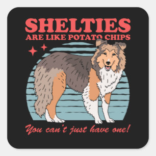 Sticker Carré Les Abris Sont Comme Dog Shetland Sheepdog Shelt
