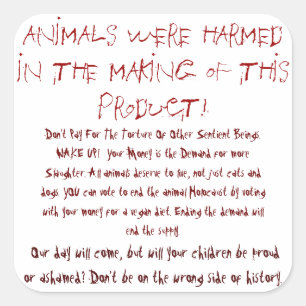 Sticker Carré Les animaux ont été blessés (propres)