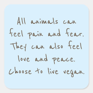 Sticker Carré Les Animaux Peuvent Se Sentir Comme Nous