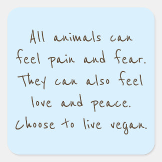 Sticker Carré Les Animaux Peuvent Se Sentir Comme Nous