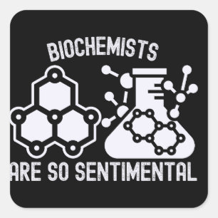 Sticker Carré Les biochimistes sont si sentimentaux