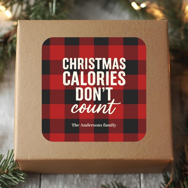 Sticker Carré « Les calories de Noël ne comptent pas » (Créateur téléchargé)
