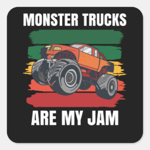 Sticker Carré Les Camions Monster Sont Mes Grosses Roues De Jam