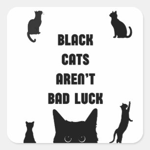 Sticker Carré Les chats noirs n'ont pas mauvaise chance