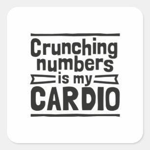 Sticker Carré Les Chiffres De Crunching Est Mon Cardio