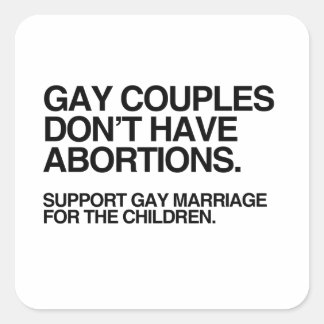 STICKER CARRÉ LES COUPLES GAY N'ONT PAS D'AVORTEMENT