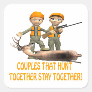 Sticker Carré Les Couples Qui Chassent Ensemble Restent Ensemble