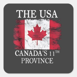 Sticker Carré Les États-Unis, la 11e province du Canada Canada A