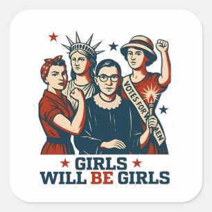 Sticker Carré Les Filles Seront Des Filles Féministes Empower Fe