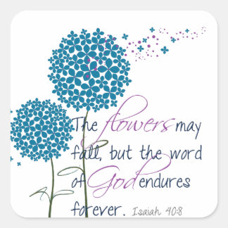 Sticker Carré Les fleurs peuvent tomber...