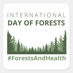 Sticker Carré Les forêts et la santé Journée internationale des