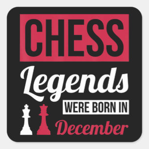 Sticker Carré les légendes des échecs sont nées en décembre cade
