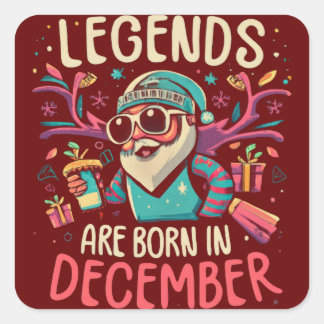 Sticker Carré Les légendes sont nées Décembre Anniversaire Idée