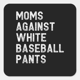 Sticker Carré Les mamans contre les pantalons de baseball blanc