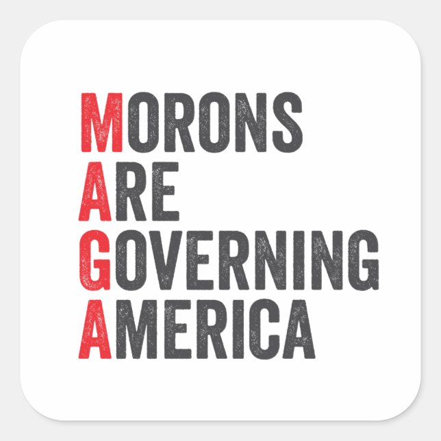 Sticker Carré Les morons dirigent l'Amérique 4 juillet (Devant)