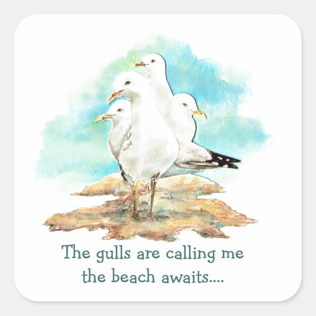 Sticker Carré Les Mouettes m'appellent la plage Attend les mouet (Devant)