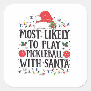 Sticker Carré Les plus susceptibles de jouer au Pickleball avec 