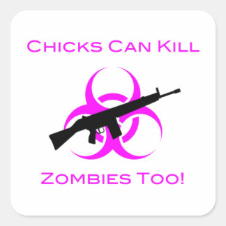 Sticker Carré Les poussins peuvent aussi tuer des zombies