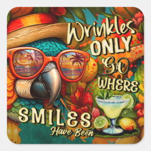 Sticker Carré Les Rondages Ne Vont Que Là Où Les Sourires Ont Ét