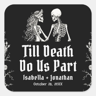 Sticker Carré Les squelettes d'Halloween "jusqu'à ce que la mort