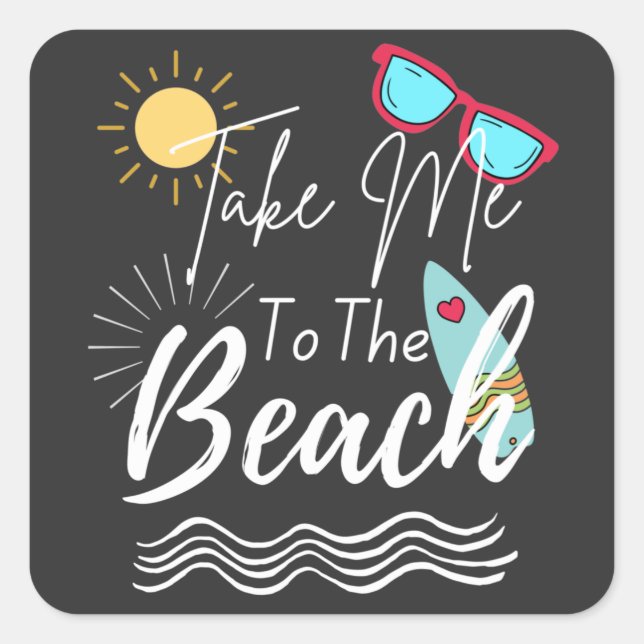 Sticker Carré L'Été Emmenez-Moi À La Plage (Devant)