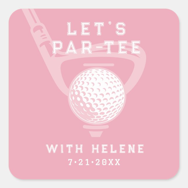 Sticker Carré Let's Par-tee Golf Theme Birthday Pink (Devant)