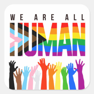 Sticker Carré LGBTQ+ Droits d'auteur Nous sommes tous humains