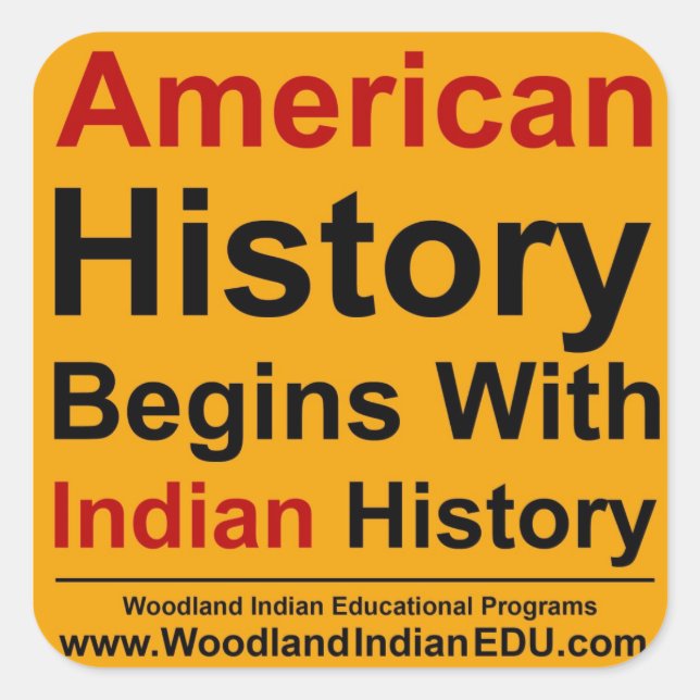 Sticker Carré L'Histoire Américaine Commence Avec L'Histoire Ind (Devant)