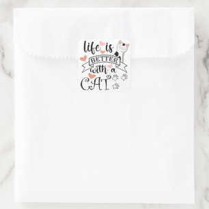 Sticker Carré Life is Better With a Cat quote slogan