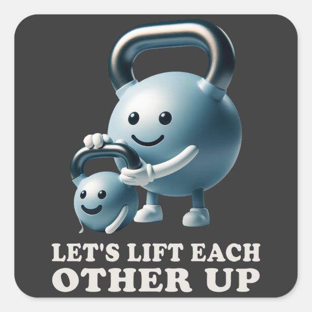 Sticker Carré Lift Together Up Gym Lifting Positive Vibe (Devant)