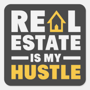 Sticker Carré L'immobilier est ma citation de Hustle Realtor
