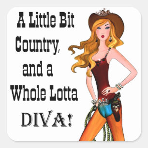 Sticker Carré Little Bit Country et toute une Lotta DIVA!