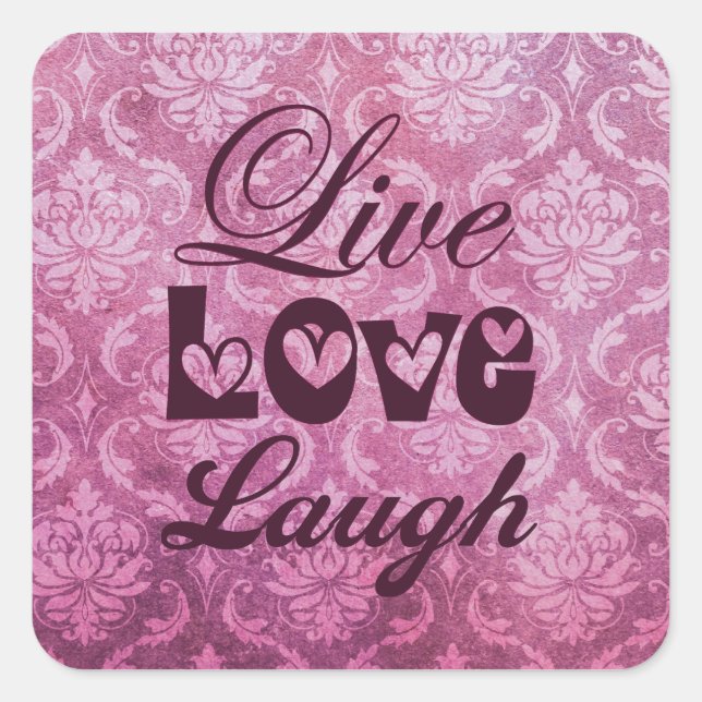 Sticker Carré Live Love Laugh Pink Damask Pattern (Devant)