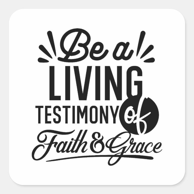 Sticker Carré Living Testimony Bible Quote Christian Motivation (Devant)
