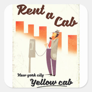 Sticker Carré Louez un taxi ! Affiche de cabine jaune NYC