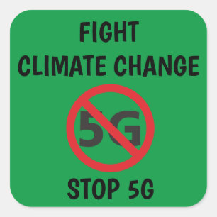 Sticker Carré Lutter contre le changement climatique, Stop 5G
