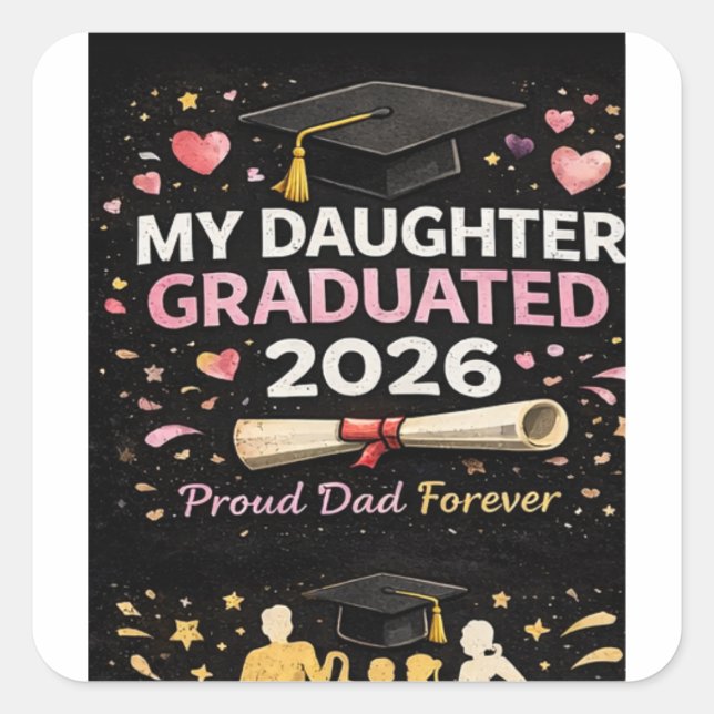 Sticker Carré Ma fille est diplômée 2026 (Devant)