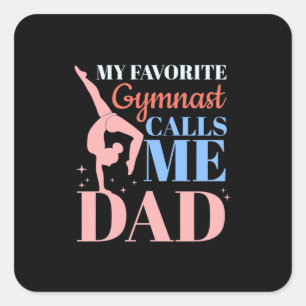 Sticker Carré Ma Gymnaste Favorite M'Appelle Papa