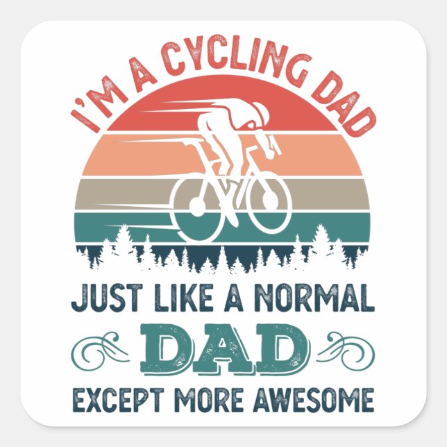 Sticker Carré Magnifique Cyclisme Papa Drôle Vélo Cadeau (Devant)