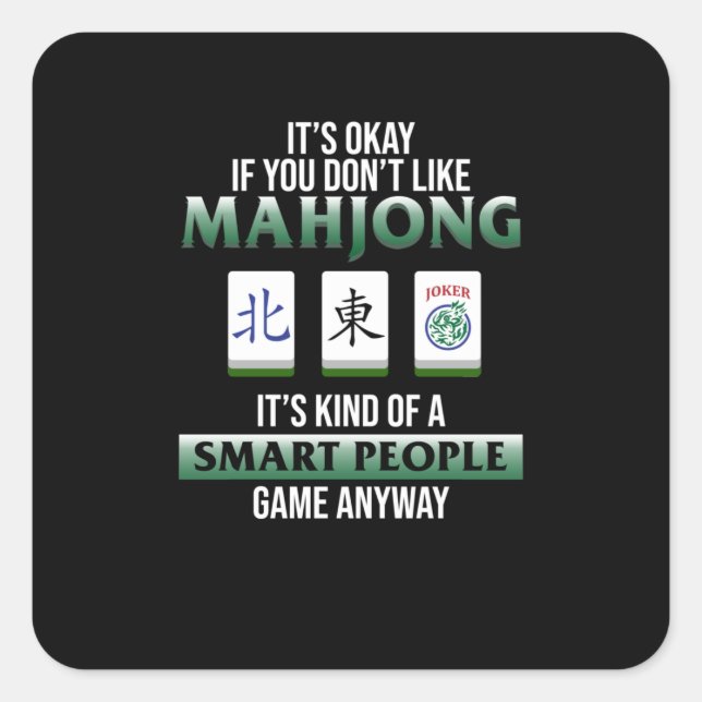 Sticker Carré Mahjong Is A Smart People Game Mahjong (Devant)