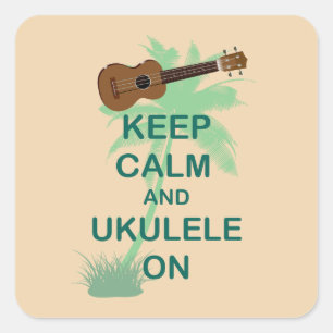 Sticker Carré Maintenez le calme et Ukulele sur une impression a