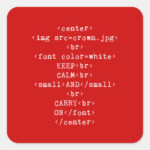 Sticker Carré Maintenir le calme et continuer sur html (en toute