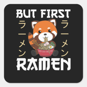Sticker Carré Mais Le Premier Ramen Rouge Panda Mange Ramen