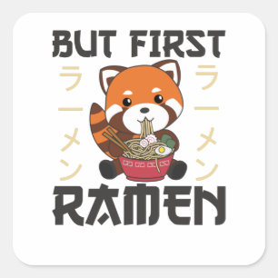 Sticker Carré Mais Le Premier Ramen Rouge Panda Mange Ramen