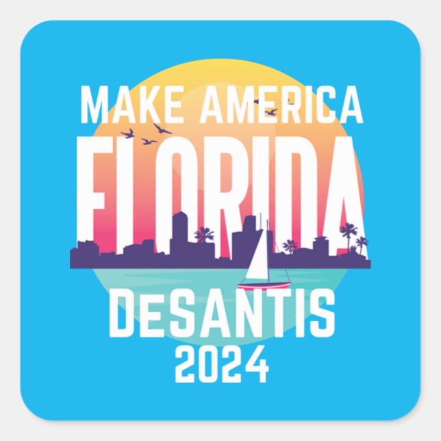 Sticker Carré Make America Florida Ron Desantis 2024 (Devant)
