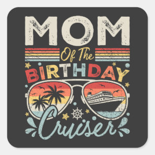 Sticker Carré Maman de Anniversaire Cruiser Vacation