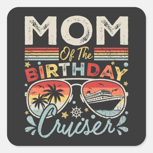 Sticker Carré Maman de Anniversaire Cruiser Vacation (Devant)
